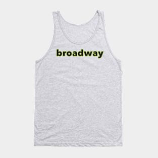 Broadway strange and unusual edition Tank Top